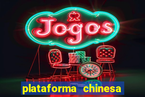 plataforma chinesa de slots